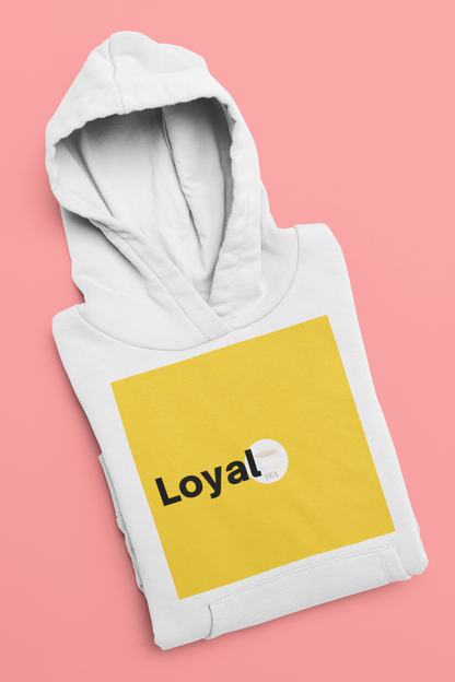 Loyalty- Hoodies